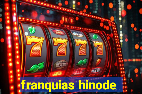 franquias hinode